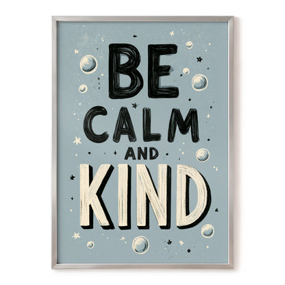 Be Calm and Kind, gray, black, beige minimalist wall art, front artwork view