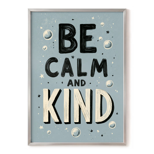 Be Calm and Kind, gray, black, beige minimalist wall art, front artwork view