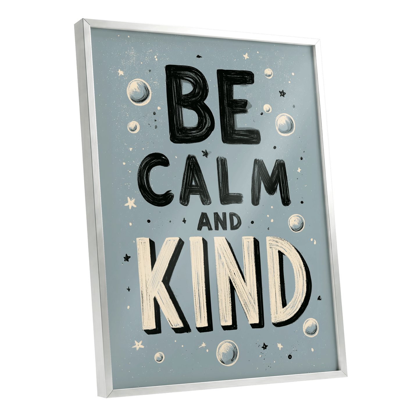 Be Calm and Kind, gray, black, beige minimalist wall art shown as a silver framed poster wall art print