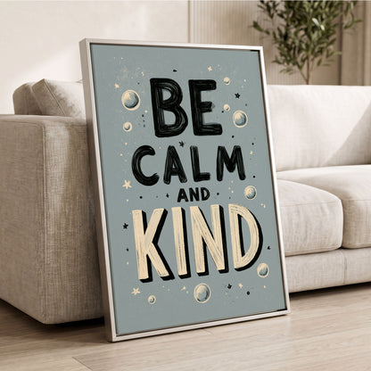 Be Calm and Kind, gray, black, beige minimalist wall art displayed in a styled interior, gallery view 2