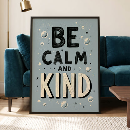 Be Calm and Kind, gray, black, beige minimalist wall art displayed in a styled interior, gallery view 6