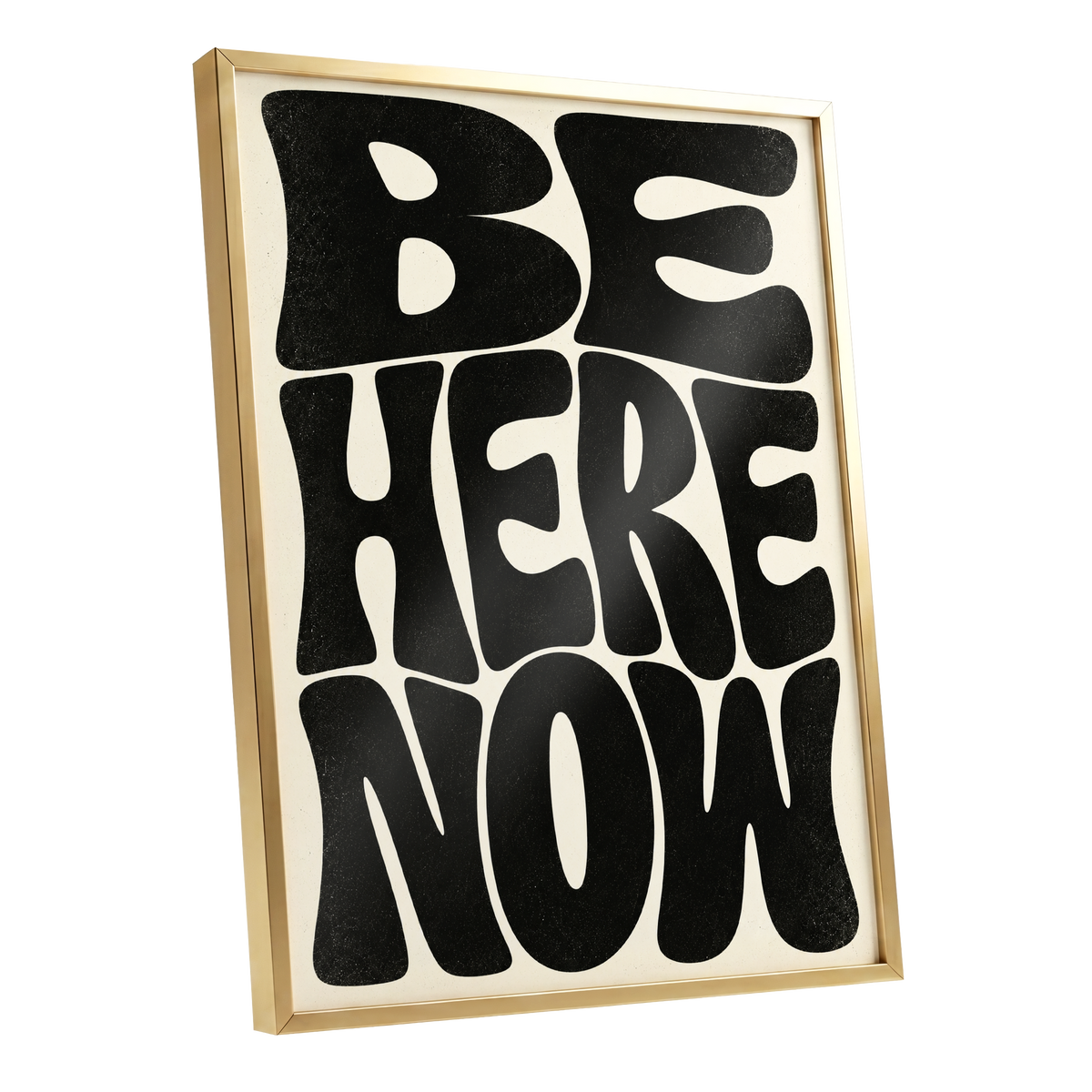 Be Here Now, black, beige minimalist wall art shown as a gold framed poster wall art print