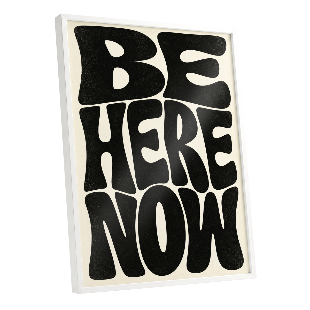 Be Here Now, black, beige minimalist wall art shown as a white framed poster wall art print