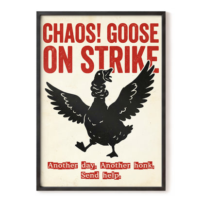 Chaos Goose on Strike, black, beige, red nature wall art, front artwork view