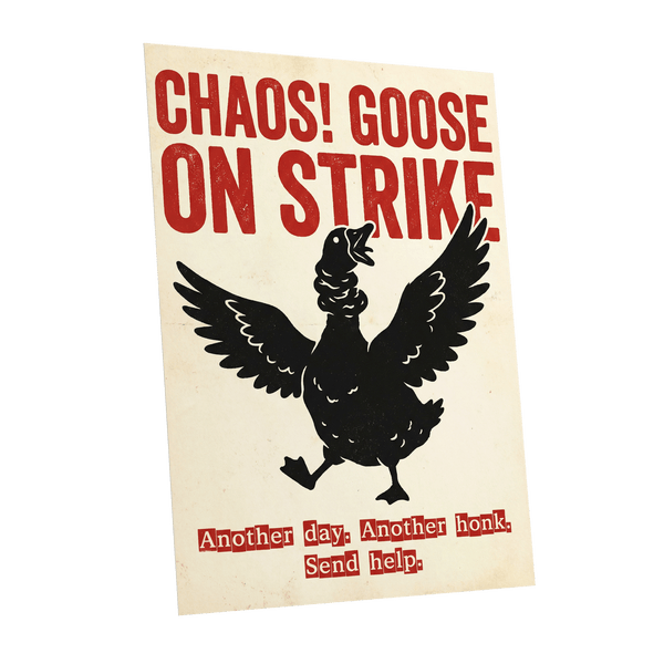 Chaos Goose on Strike, black, beige, red nature wall art shown as a unframed poster wall art print