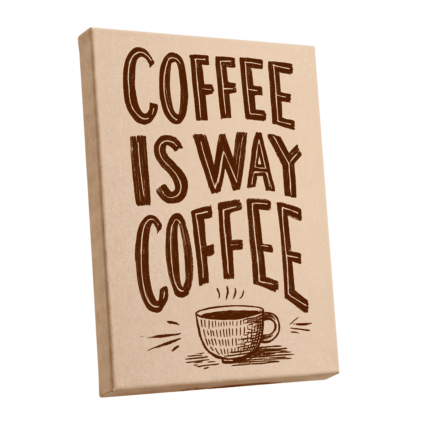 Coffee Is the Way, beige, brown, white minimalist wall art shown as a stretched canvas wall art