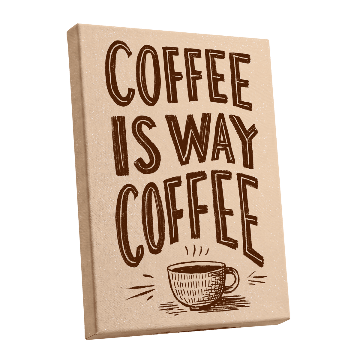 Coffee Is the Way, beige, brown, white minimalist wall art shown as a stretched canvas wall art
