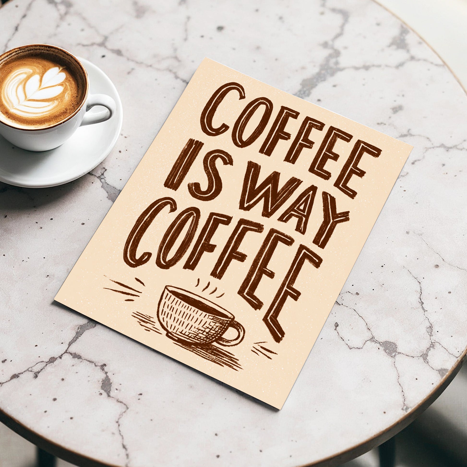 Coffee Is the Way, beige, brown, white minimalist wall art displayed in a styled interior, gallery view 3