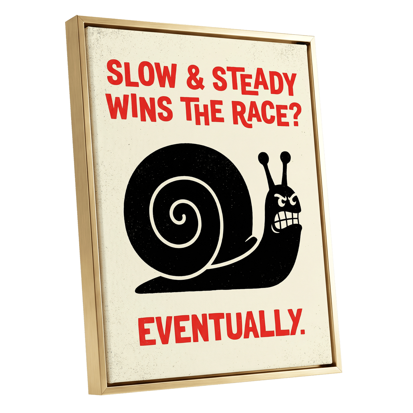 Eventually Wins, black, beige, red nature wall art shown as a gold framed canvas wall art