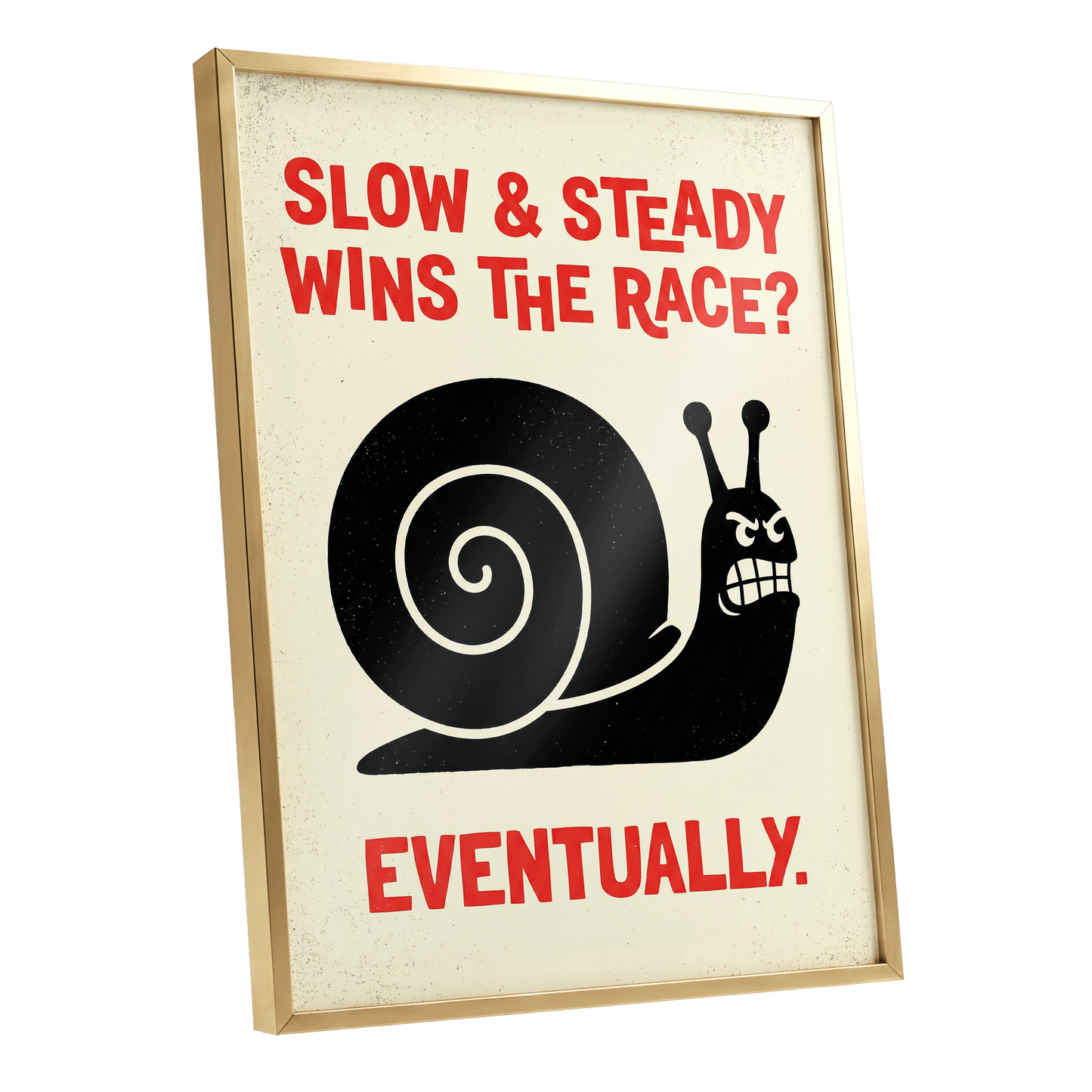 Eventually Wins, black, beige, red nature wall art shown as a gold framed poster wall art print