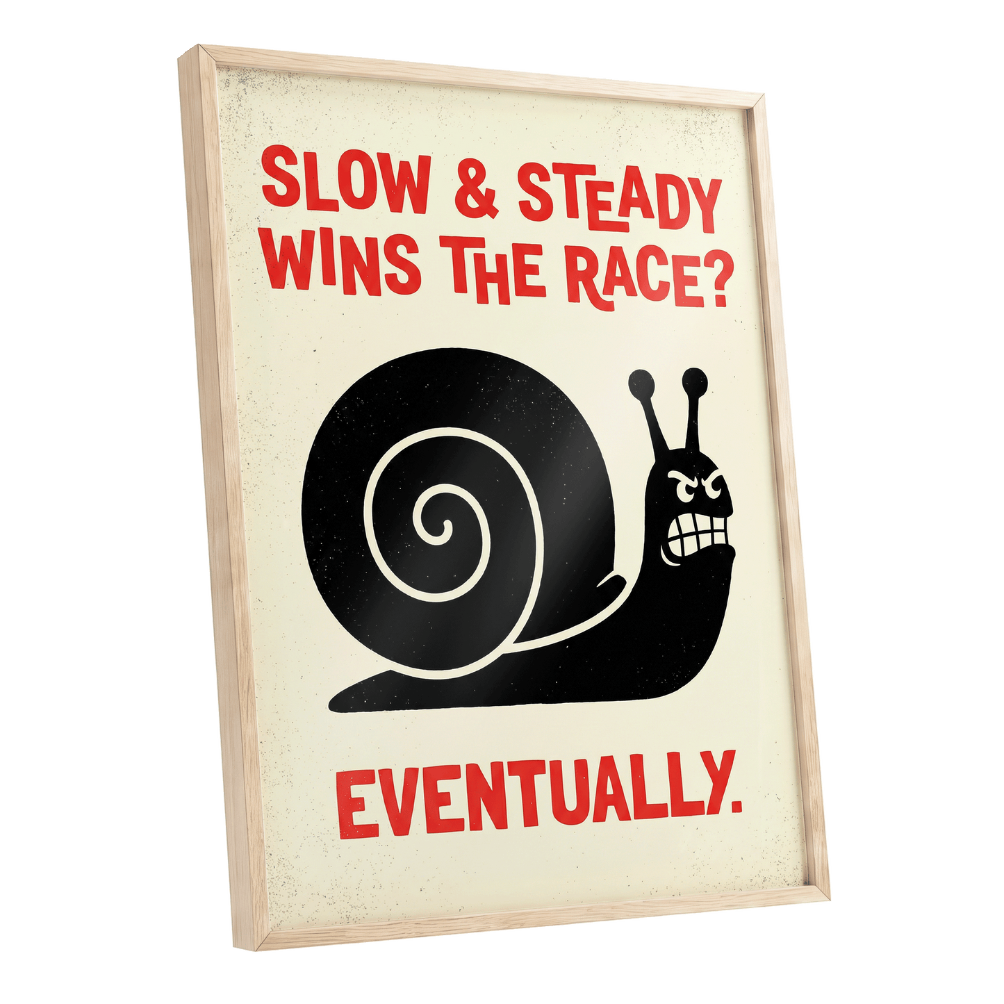 Eventually Wins, black, beige, red nature wall art shown as a oak framed poster wall art print