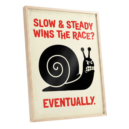 Eventually Wins, black, beige, red nature wall art shown as a oak framed poster wall art print