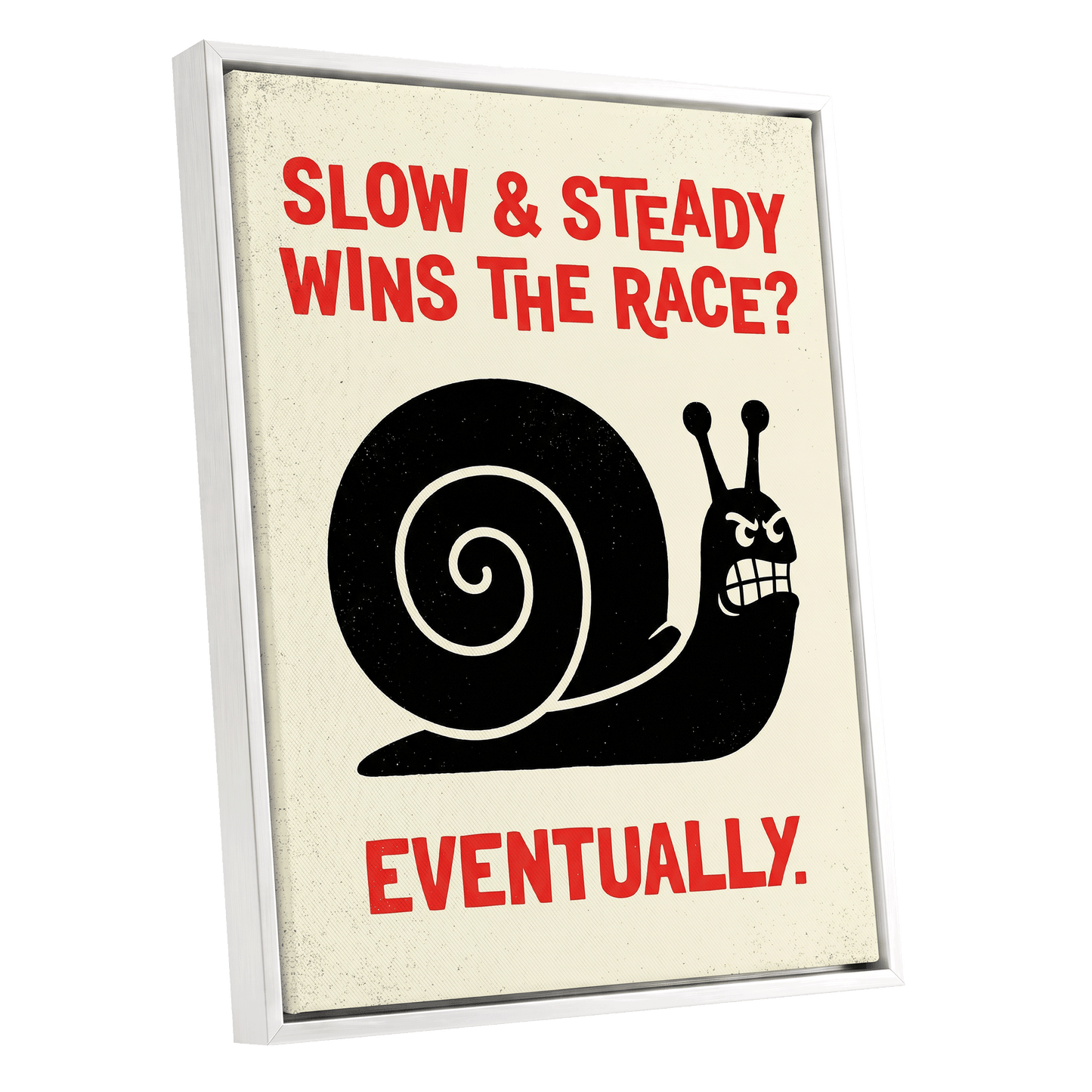 Eventually Wins, black, beige, red nature wall art shown as a white framed canvas wall art