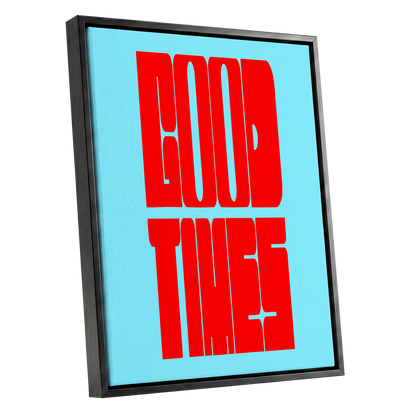 Good Times, Bold Type, red, blue minimalist wall art shown as a black framed canvas wall art