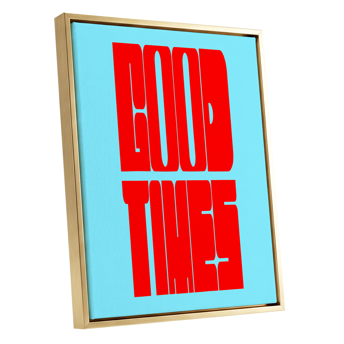 Good Times, Bold Type, red, blue minimalist wall art shown as a gold framed canvas wall art