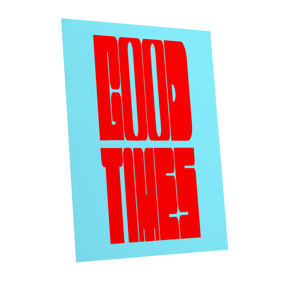 Good Times, Bold Type, red, blue minimalist wall art shown as a unframed poster wall art print