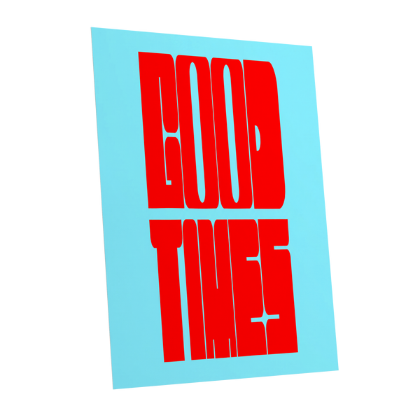 Good Times, Bold Type, red, blue minimalist wall art shown as a unframed poster wall art print