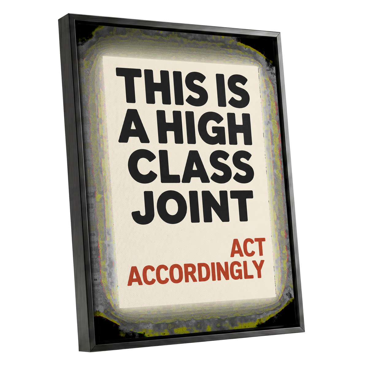 High Class House Rules, black, beige, red minimalist wall art shown as a black framed canvas wall art