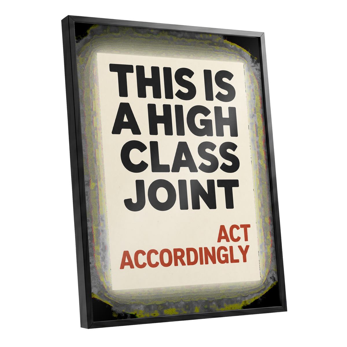 High Class House Rules, black, beige, red minimalist wall art shown as a black framed poster wall art print