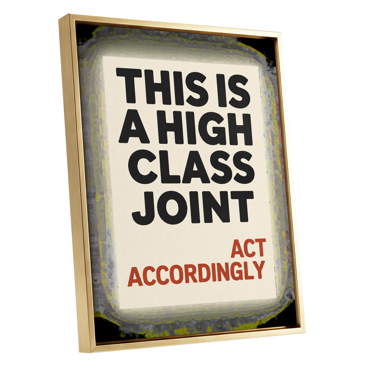 High Class House Rules, black, beige, red minimalist wall art shown as a gold framed canvas wall art