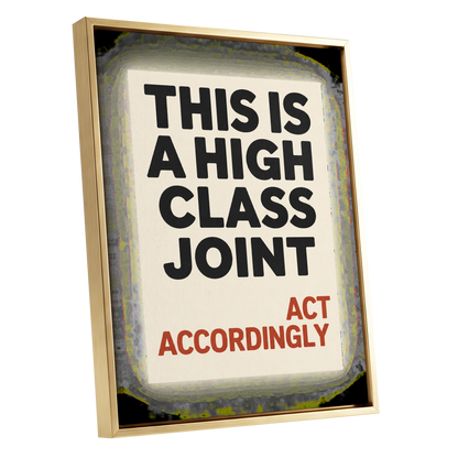 High Class House Rules, black, beige, red minimalist wall art shown as a gold framed canvas wall art