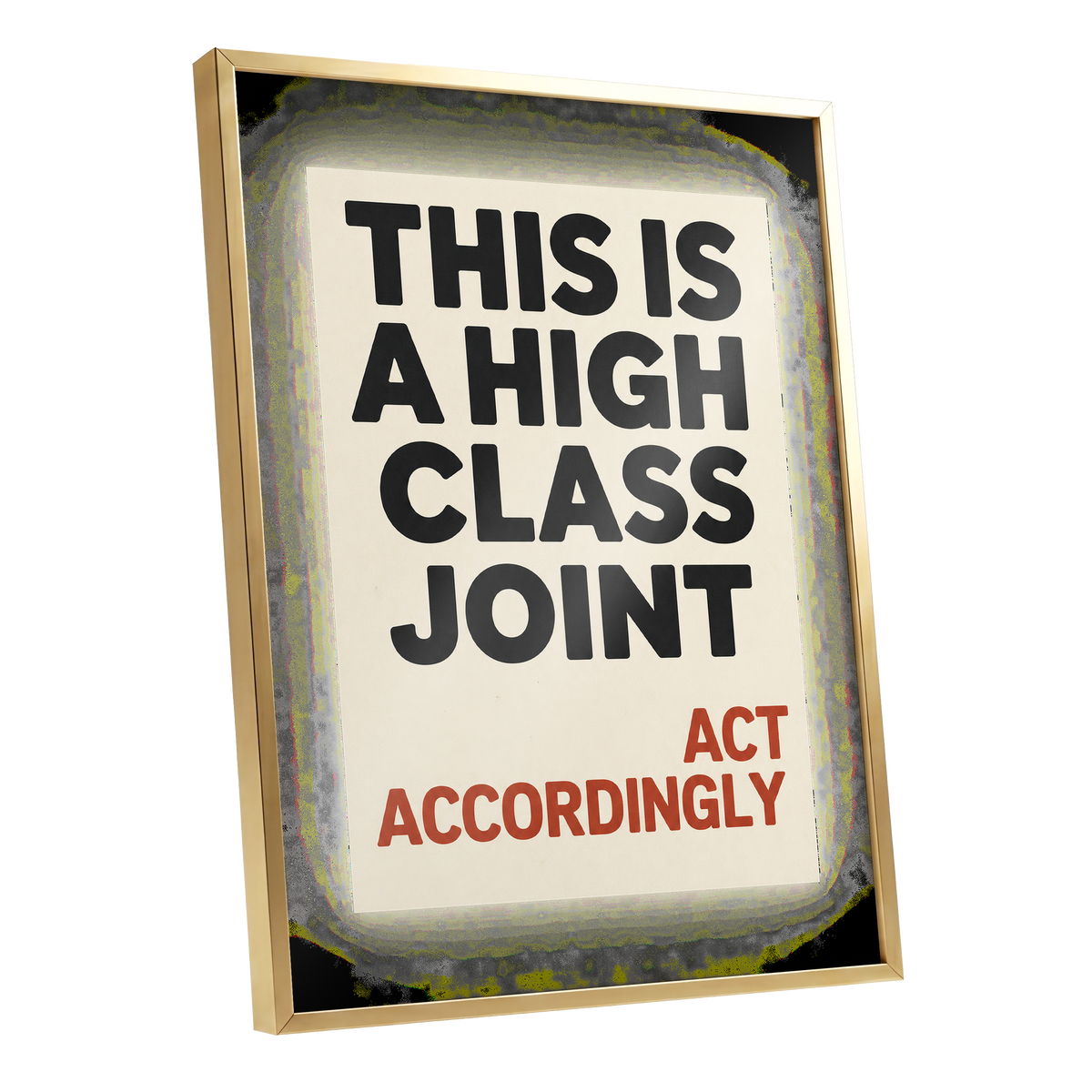 High Class House Rules, black, beige, red minimalist wall art shown as a gold framed poster wall art print