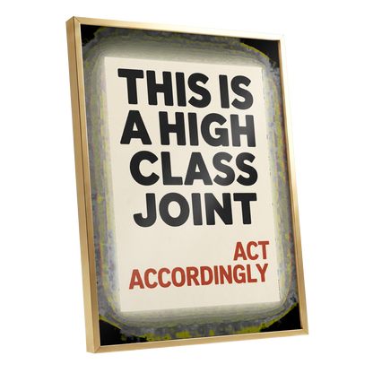 High Class House Rules, black, beige, red minimalist wall art shown as a gold framed poster wall art print