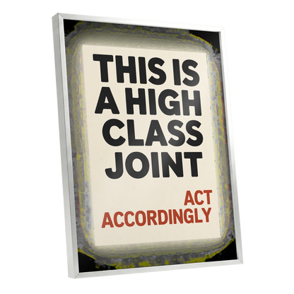 High Class House Rules, black, beige, red minimalist wall art shown as a silver framed poster wall art print