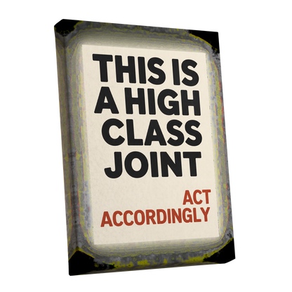 High Class House Rules, black, beige, red minimalist wall art shown as a stretched canvas wall art