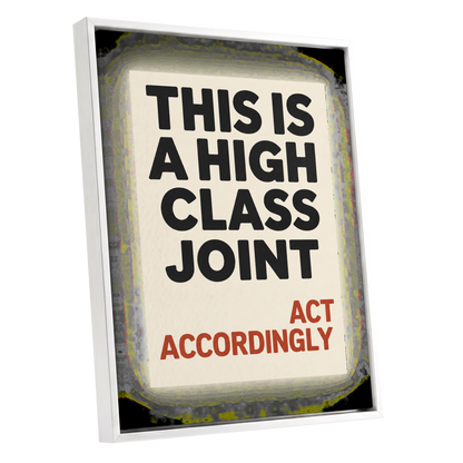 High Class House Rules, black, beige, red minimalist wall art shown as a white framed canvas wall art