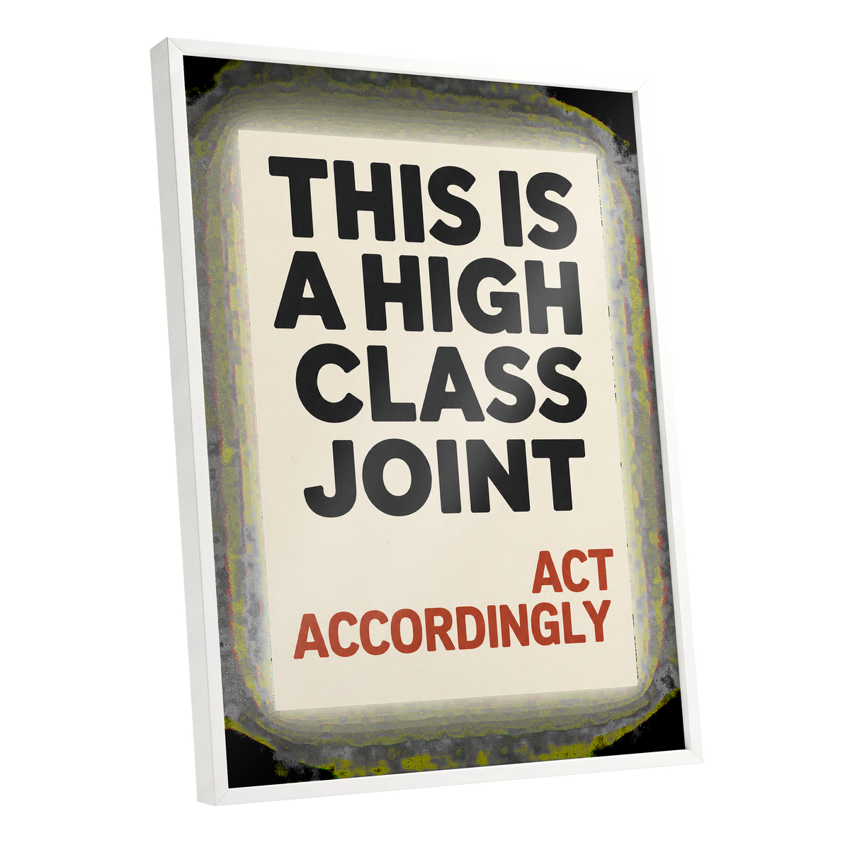 High Class House Rules, black, beige, red minimalist wall art shown as a white framed poster wall art print