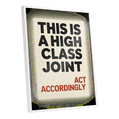 High Class House Rules, black, beige, red minimalist wall art shown as a white framed poster wall art print