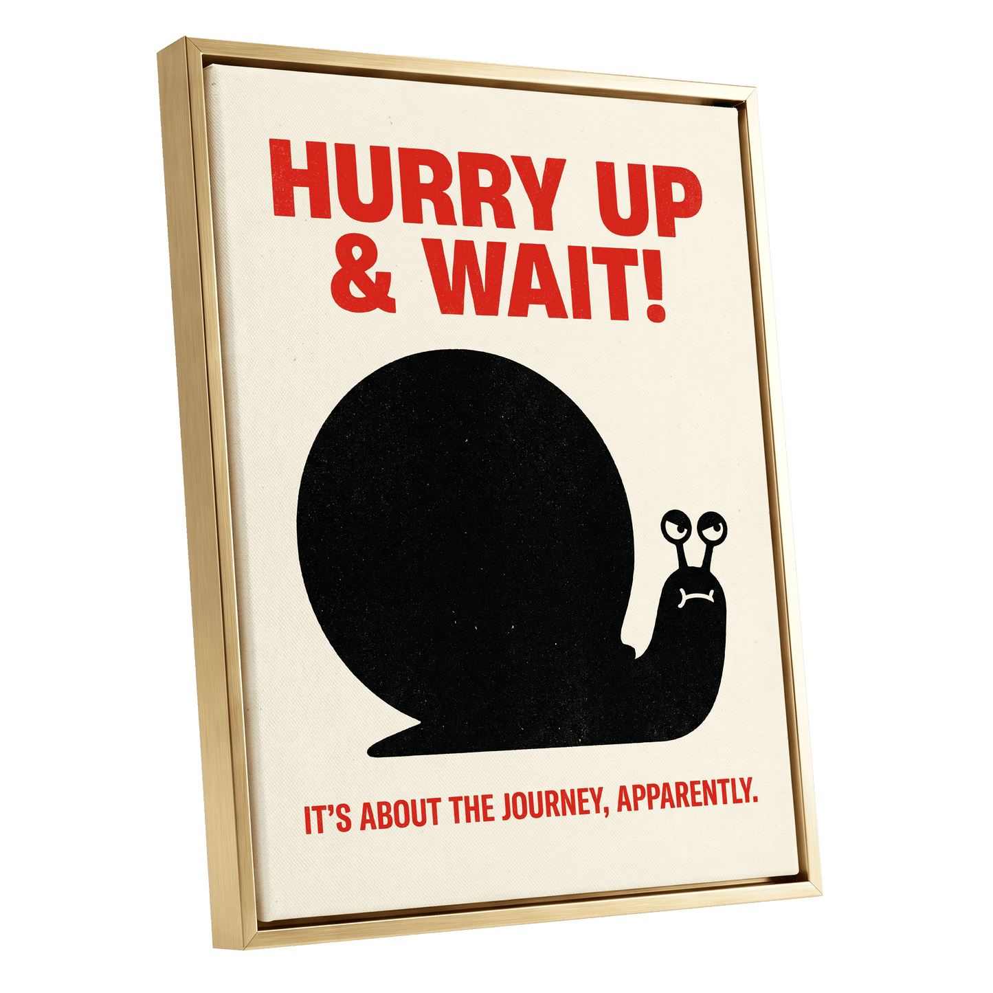 Hurry Up, Little Snail, black, beige, red minimalist wall art shown as a gold framed canvas wall art