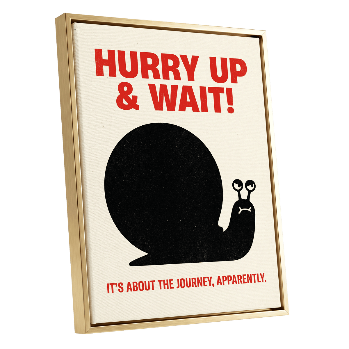 Hurry Up, Little Snail, black, beige, red minimalist wall art shown as a gold framed canvas wall art