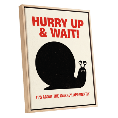 Hurry Up, Little Snail, black, beige, red minimalist wall art shown as a oak framed canvas wall art