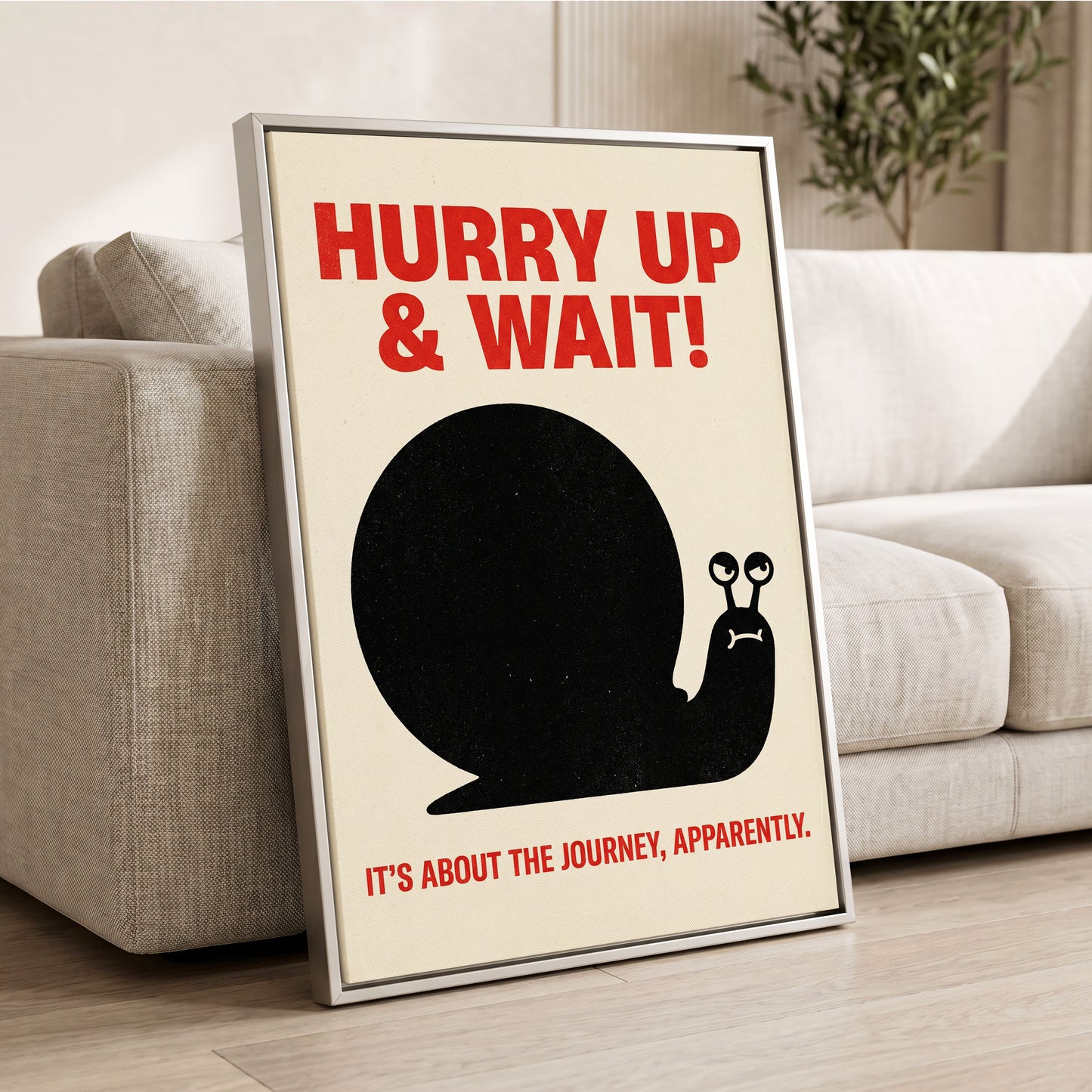Hurry Up, Little Snail, black, beige, red minimalist wall art displayed in a styled interior, gallery view 2
