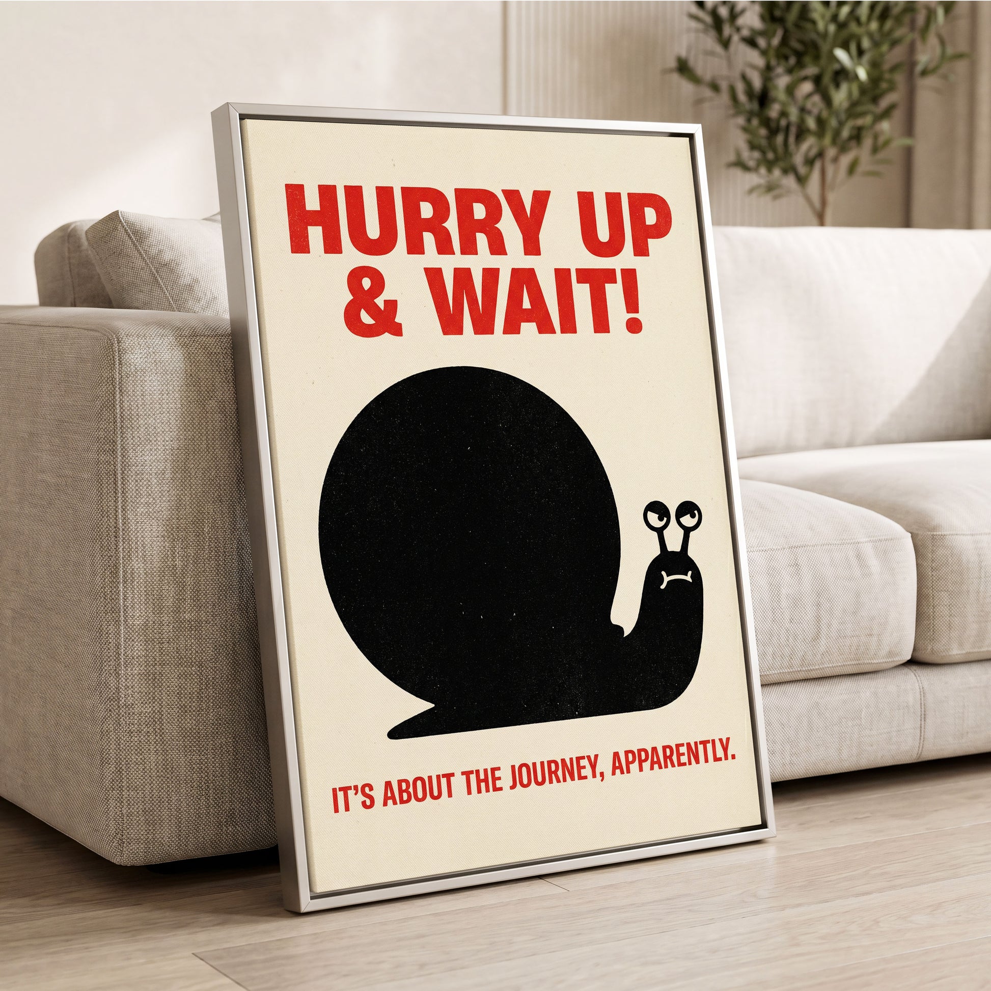 Hurry Up, Little Snail, black, beige, red minimalist wall art displayed in a styled interior, gallery view 2