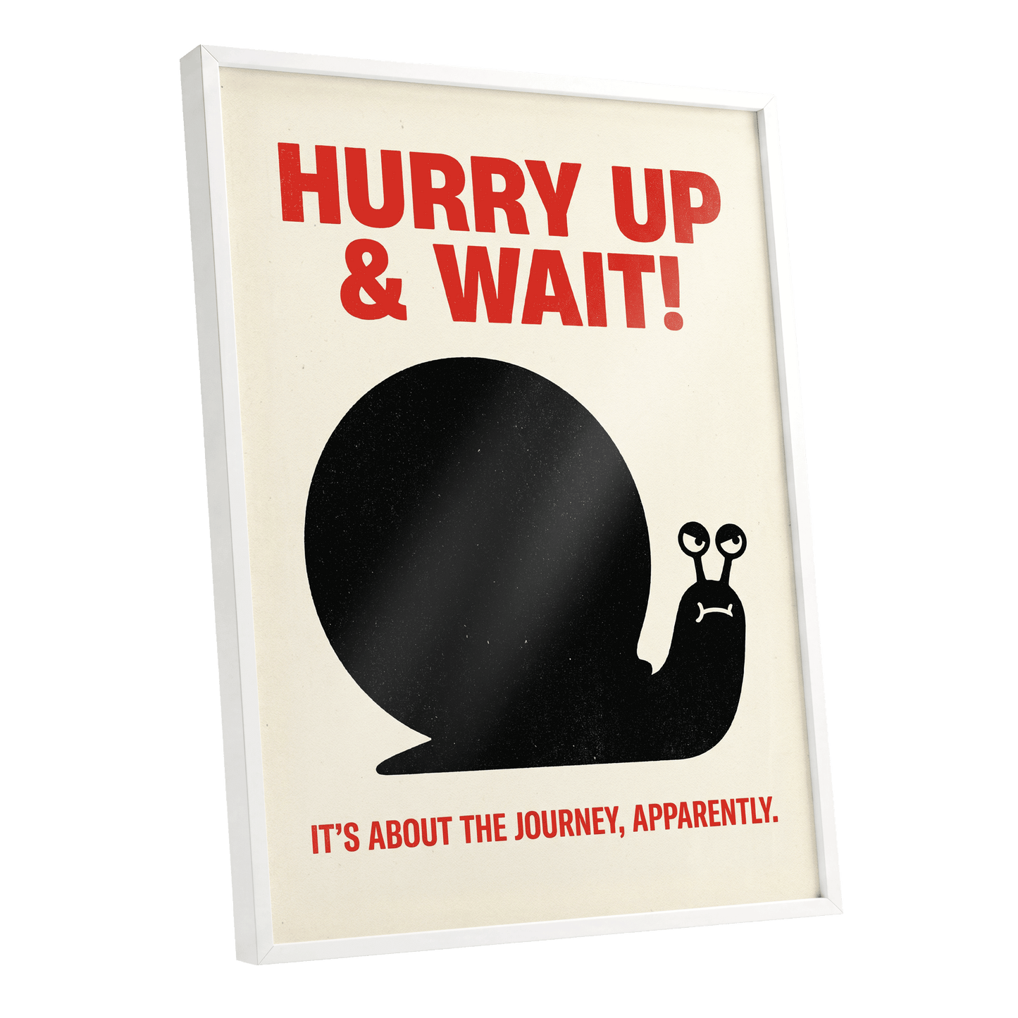 Hurry Up, Little Snail, black, beige, red minimalist wall art shown as a white framed poster wall art print