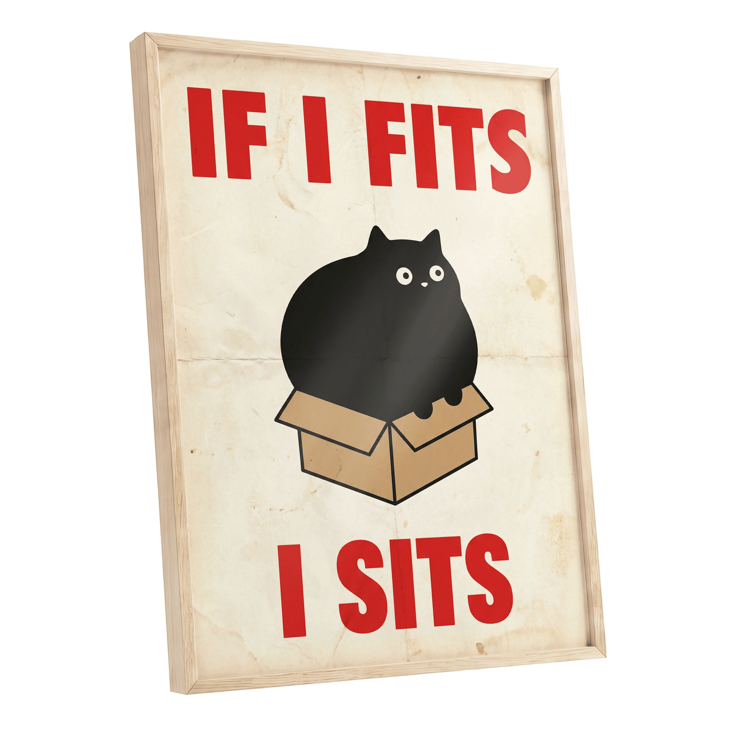 If I Fits, I Sits, black, beige, brown minimalist wall art shown as a oak framed poster wall art print