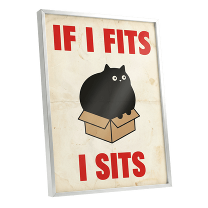 If I Fits, I Sits, black, beige, brown minimalist wall art shown as a silver framed poster wall art print