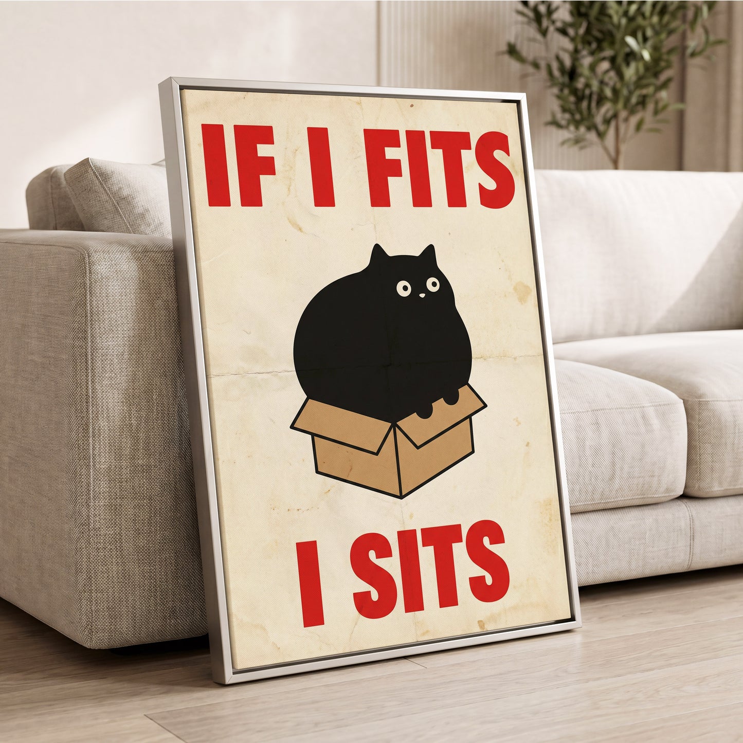 If I Fits, I Sits, black, beige, brown minimalist wall art displayed in a styled interior, gallery view 2