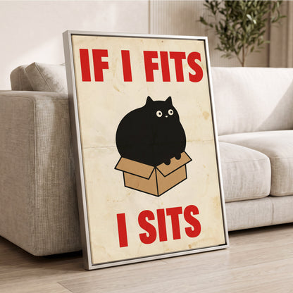 If I Fits, I Sits, black, beige, brown minimalist wall art displayed in a styled interior, gallery view 2