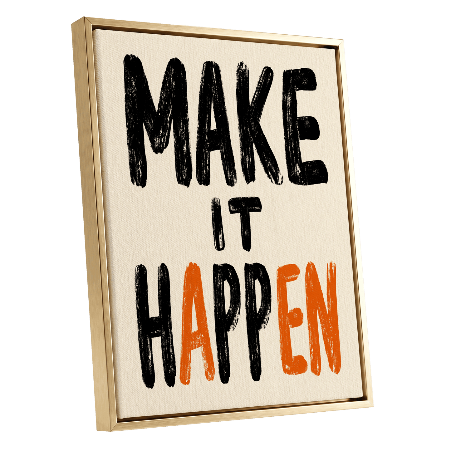 Make It Happen, black, beige, orange minimalist wall art shown as a gold framed canvas wall art