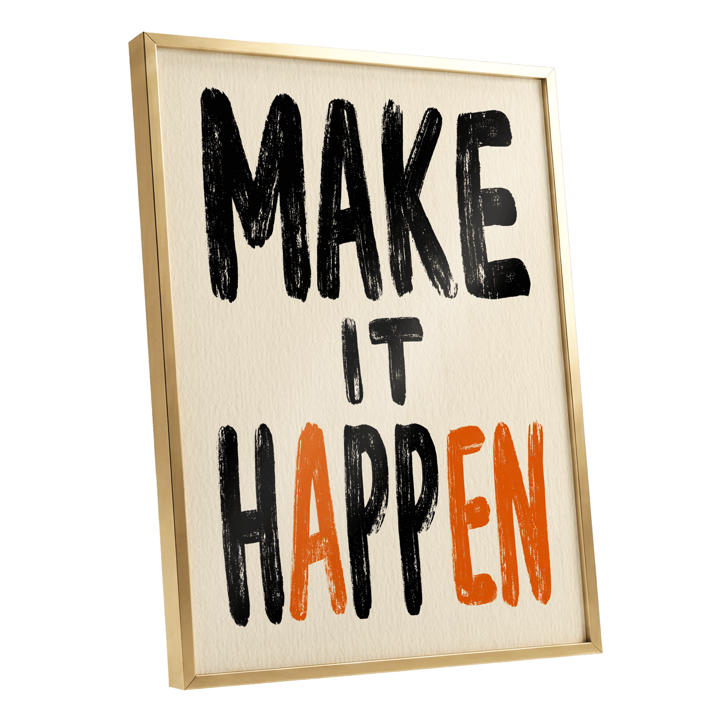 Make It Happen, black, beige, orange minimalist wall art shown as a gold framed poster wall art print