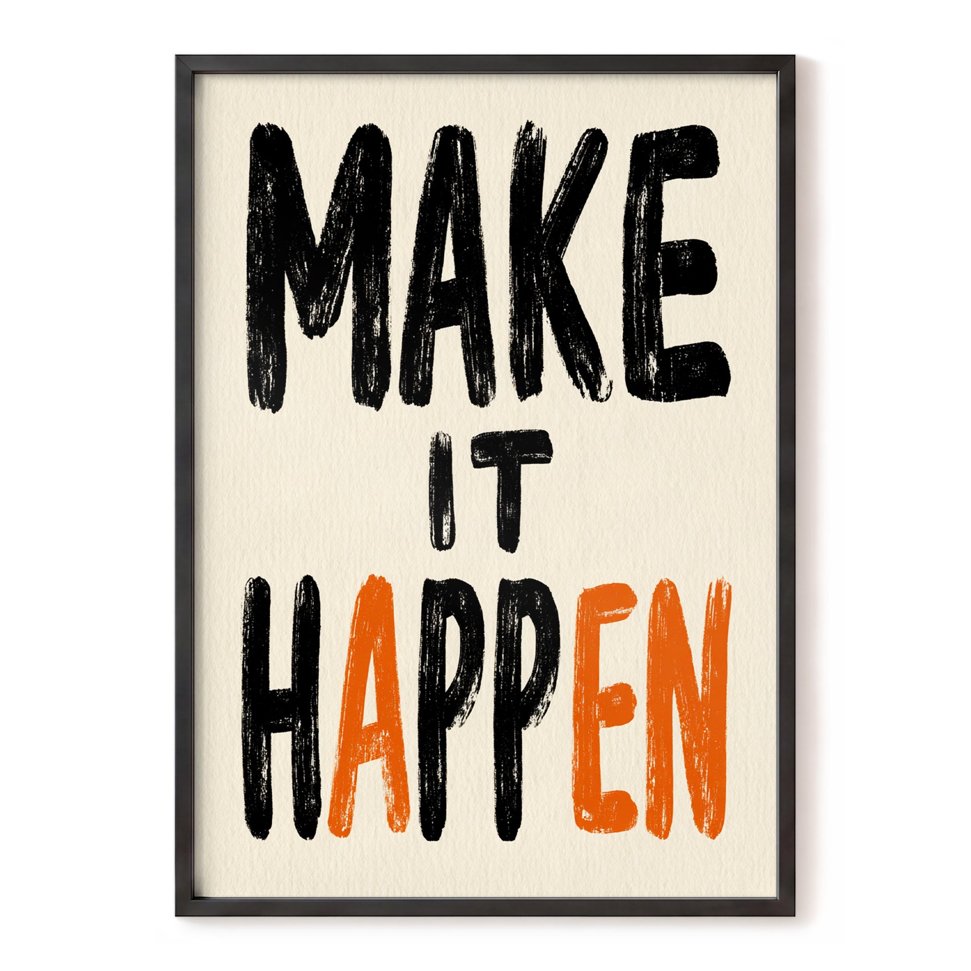 Make It Happen, black, beige, orange minimalist wall art, front artwork view