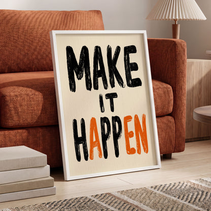 Make It Happen, black, beige, orange minimalist wall art displayed in a styled interior, gallery view 6