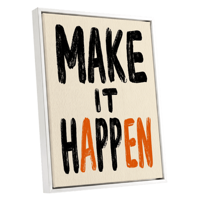 Make It Happen, black, beige, orange minimalist wall art shown as a white framed canvas wall art