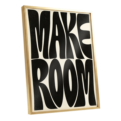 Make Room, black, beige minimalist wall art shown as a gold framed poster wall art print