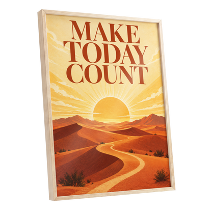 Make Today Golden, orange, yellow, red nature wall art shown as a oak framed poster wall art print