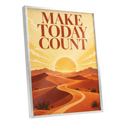 Make Today Golden, orange, yellow, red nature wall art shown as a silver framed poster wall art print